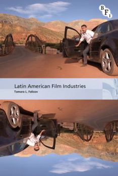 Latin American Film Industries (International Screen Industries)