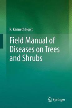 Hardcover Field Manual of Diseases on Trees and Shrubs Book