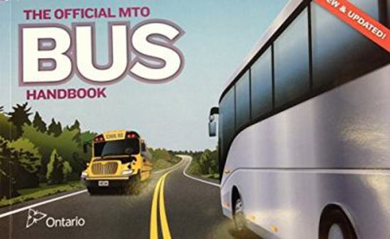 The Official MTO Ontario Bus Handbook