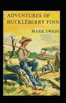 Paperback The Adventures of Huckleberry Finn Annotated Book
