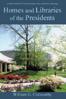 Paperback Homes and Libraries of the Presidents: An Interpretive Guide Book