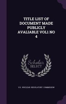Hardcover Title List of Document Made Publicly Avaliable Vol1 No 4 Book