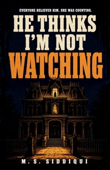 Paperback He Thinks I'm Not Watching Book