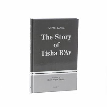 Hardcover The Story of Tisha B'Av Book
