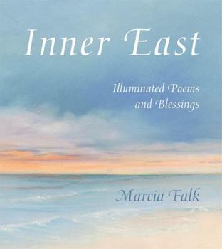 Paperback Inner East: Illuminated Poems and Blessings Book