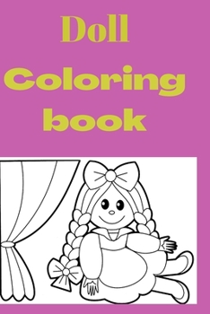 Paperback Doll Coloring book: Kids for Ages 4-8 Book