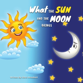 Paperback What The Sun And The Moon Brings Book