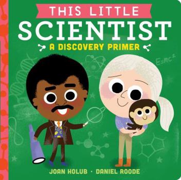 Board book This Little Scientist: A Discovery Primer Book