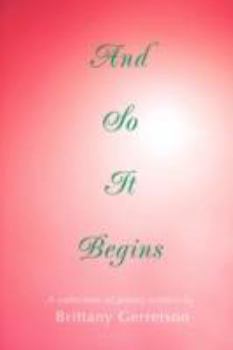 Paperback And So It Begins Book