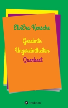 Paperback Gereimte Ungereimtheiten: Querbeet [German] Book