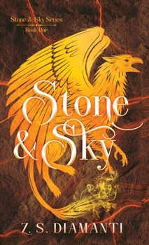 Stone & Sky - Book #1 of the Stone & Sky