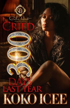 Paperback Cried 300 Days Last Year: An Unhinged Mafia Romance: Standalone Book