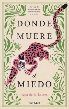 Paperback Donde Muere El Miedo [Spanish] Book