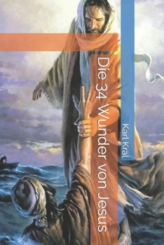 Paperback Die 34 Wunder von Jesus [German] Book