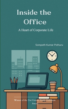 Inside the Office A Heart of Corporate Life