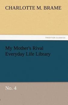 Paperback My Mother's Rival Everyday Life Library No. 4 Book
