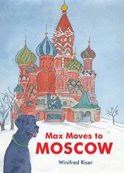 Hardcover Max Moves to Moscow Book