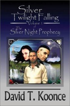 Paperback Silver Twilight Falling: Volume 1 The Silver Night Prophecy Book