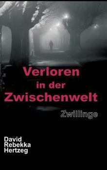 Hardcover Verloren in der Zwischenwelt [German] Book