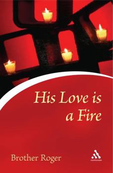 Paperback His Love Is a Fire Book