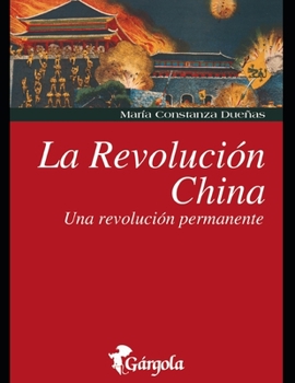 Paperback La Revolución China: Una Revolución permanente [Spanish] Book