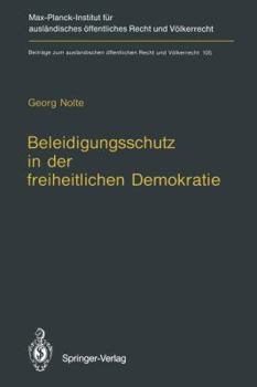 Paperback Beleidigungsschutz in Der Freiheitlichen Demokratie / Defamation Law in Democratic States [German] Book