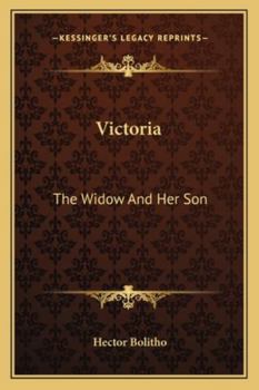 Paperback Victoria: The Widow And Her Son Book
