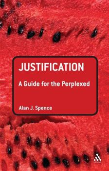 Hardcover Justification: A Guide for the Perplexed Book