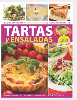 Paperback Tartas Y Ensaladas: hecho en casa [Spanish] Book