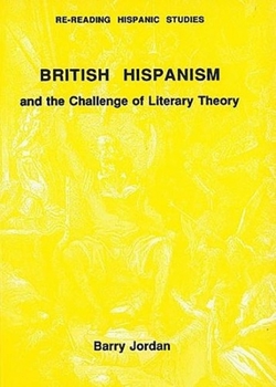 Paperback British Hispanism and the Challenge of Literary Theory Book