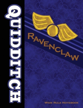 Paperback Quidditch Ravenclaw: Wide Rule Notebook Book