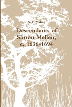 Paperback Descendants of Simon Mellen, c. 1636-1694 Book