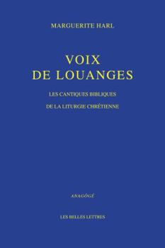 Paperback Voix de Louange: Les Cantiques Bibliques Dans La Liturgie Chretienne [French] Book