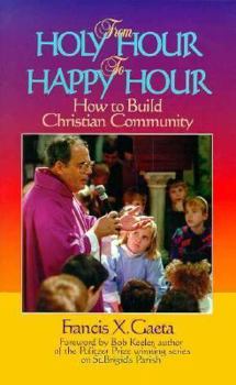 From Holy Hour to Happy Hour