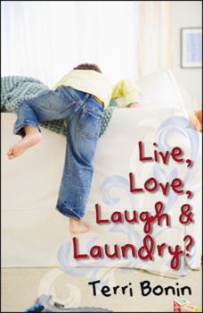 Paperback Live, Love, Laugh and Laundry? Book