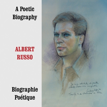 Paperback Albert Russo: a Poetic Biography, Volume 2 Book