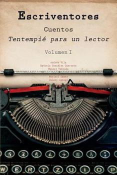 Paperback Escriventores Cuentos: Tentempié Para Un Lector [Spanish] Book