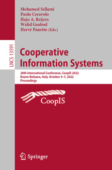 Cooperative Information Systems: 28th International Conference, CoopIS 2022, Bozen-Bolzano, Italy, October 4–7, 2022, Proceedings