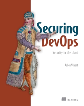Paperback Securing Devops: Security in the Cloud Book