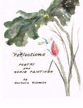 Paperback Reflections: Poetry and Sumie Paintings Book