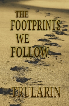 Paperback The Footprints We Follow Book