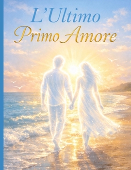 Paperback L'Ultimo Primo Amore [Italian] Book