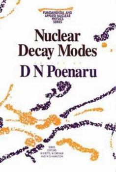 Hardcover Nuclear Decay Modes (Series in Fundamental and Applied Nuclear Physics) Book