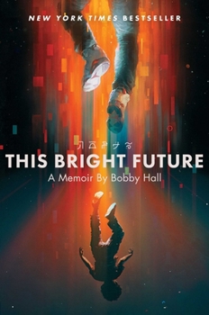 Hardcover This Bright Future: A Memoir Book