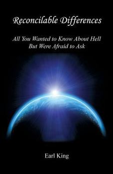 Paperback Reconcilable Differences - All You Wanted to Know about Hell But Were Afraid to Ask Book