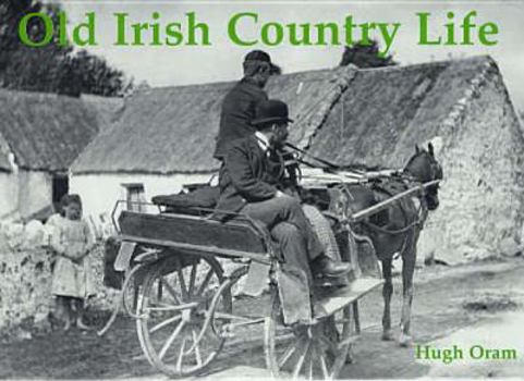 Paperback Old Irish Country Life Book