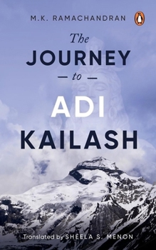 Paperback The Journey to Adi Kailash Book