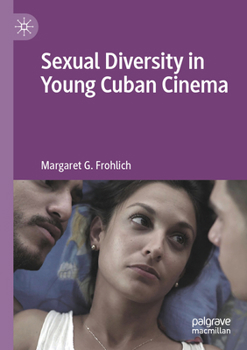 Paperback Sexual Diversity in Young Cuban Cinema Book