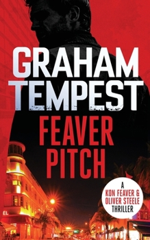 Feaver Pitch - Book #7 of the Steele-Feaver