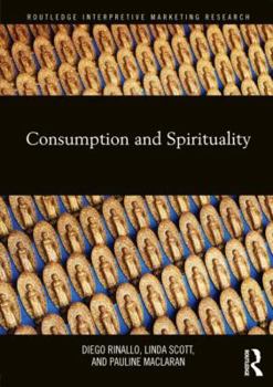 Hardcover Consumption and Spirituality Book